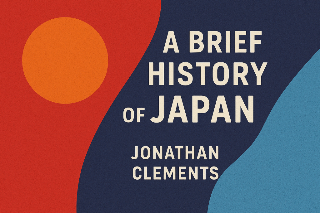 AKAYO Book Club_A brief history of Japan_ Jonathan Clements