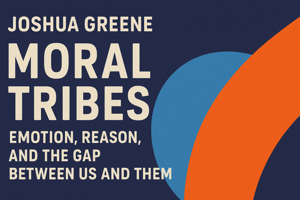 AKAYO Book Club_Moral Tribes_Joshua Greene